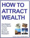 How To Attract Wealth 145 pages