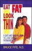 Eat Fat, Look Thin